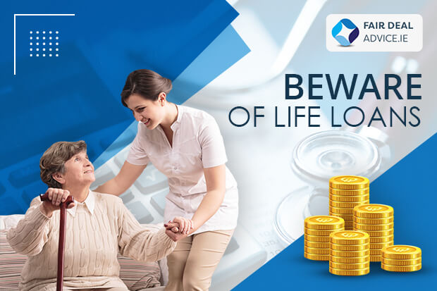 beware of life loans