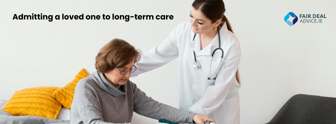 Admitting a loved one to long-term care